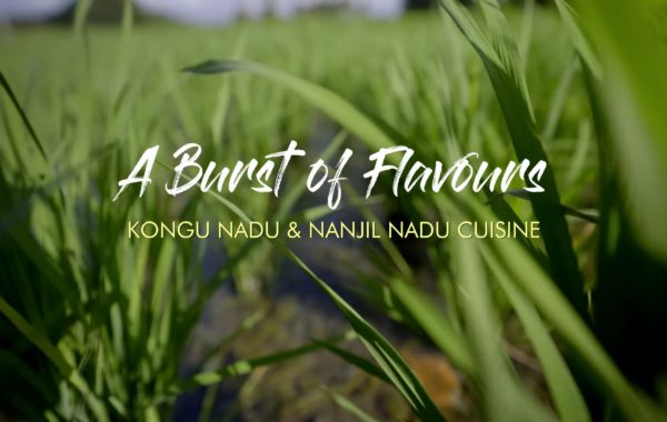 VIDEO: KONGU NADU & NANJIL NADU CUISINE | TAMIL NADU TOURISM