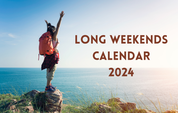 Long Weekends 2024: You Can Plan 16 Mini Vacations This Year